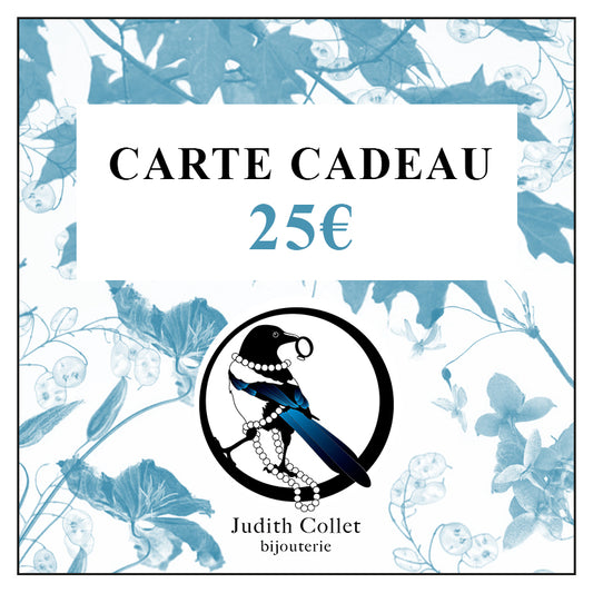 Carte cadeau bijouterie 25 euros Judith Collet